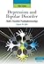 Depression and Bipolar Disorder by Stephen M. Stahl
