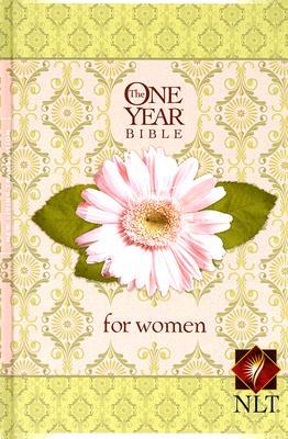 Holy Bible  The One Year Bible for Women NLT