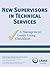 New Supervisors in Technical Services: A Management Guide Using Checklists