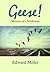 Geese!: Memoirs of a Wildfowler