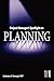 Project Manager's Spotlight on Planning