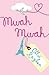 Mwah-mwah by Chloë Rayban