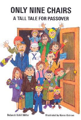 Only Nine Chairs: A Tall Tale for Passover (Paperback)