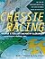 Chessie Racing: The Story of Maryland's Entry in the 1997-1998 Whitbread Round the World Race