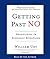Getting Past No: Negotiating in Difficult Situations