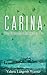Carina: The Yacht That Refu...