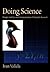 Doing Science: Design, Analysis, and Communication of Scientific Research