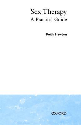 Sex Therapy: A Practical Guide (Paperback)