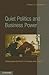 Quiet Politics and Business Power by Pepper D. Culpepper