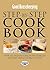Good Housekeeping Step-by-Step Cookbook: Over 650 Easy-to-Follow Techniques
