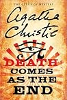 Death Comes as the End by Agatha Christie