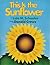 This Is the Sunflower: A Ma...