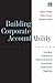 Building Corporate Accountability: Emerging Practice in Social and Ethical Accounting and Auditing
