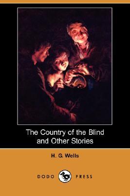 The Country of the Blind and Other Stories
