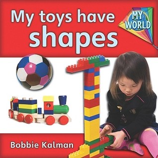 My Toys Have Shapes (My World - Grl a)