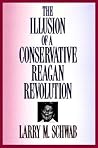 The Illusion of a Conservative Reagan Revolution