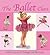 The Ballet Class by Adèle Geras