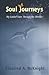 Soul Journeys by Rosalind A. McKnight Soul Journeys by Rosalind A. McKnight