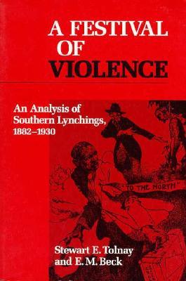 A Festival of Violence: An Analysis of Southern Lynchings, 1882-1930 (Paperback)