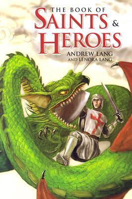 The Book of Saints and Heroes (Hardcover)