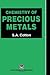 Chemistry of Precious Metals