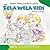 The Zela Wela Kids: Build a...