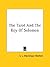 The Tarot And The Key Of Solomon