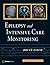 Epilepsy and Intensive Care Monitoring: Principles and Practice