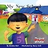 My New School (My First Reader)