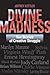Divine Madness by Jeffrey A. Kottler