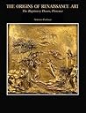 The Baptistery of San Giovanni: The Origins of Renaissance Art: The Baptistery Doors, Florence