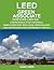 LEED Green Associate Exam Guide: Comprehensive Study Materials, Sample Questions, Mock Exam, Green Building LEED Certification, and Sustainability, 3rd Edition