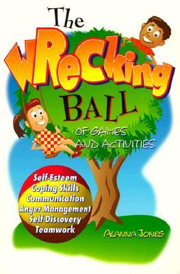 104 Activities That Build: Self-Esteem, Teamwork, Communication, Anger Management, Self-Discovery, Coping Skills (Paperback)