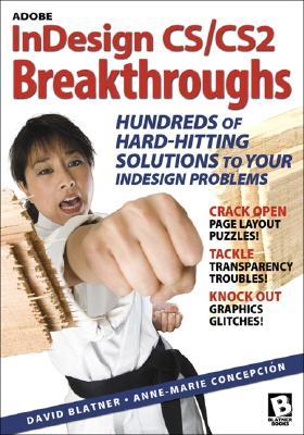 Adobe Indesign CS/CS2 Breakthroughs