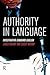 Authority in Language: Investigating Standard English