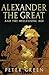 Alexander the Great and the Hellenistic Age