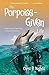 The Porpoise-Given Life: Inspiration from the Cetacean Nation