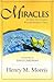 Miracles: A Biblical and Scientific Perspective