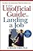 The Unofficial Guide to Landing a Job (Unofficial Guides)