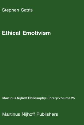 Ethical Emotivism (Martinus Nijhoff Philosophy Library, 25)