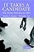 It Takes a Candidate by Jennifer L. Lawless