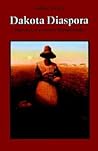 Dakota Diaspora: ...
