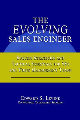 The Evolving Sales Engineer (Hardcover)