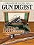 The Greatest Guns of Gun Digest