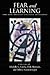 Fear and Learning: From Basic Processes to Clinical Implications