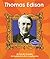 Thomas Edison (First Biographies)