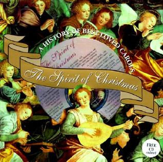 The Spirit of Christmas: A History of Best-Loved Carols (Hardcover)