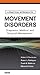 A Practical Approach to Movement Disorders: Diagnosis and Medical and Surgical Management