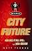 City of the Future