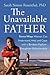 The Unavailable Father: Sev...